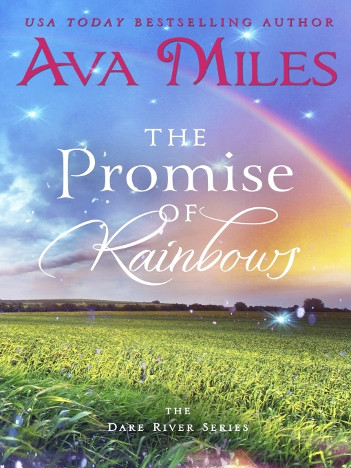 Title details for The Promise of Rainbows by Ava Miles - Available